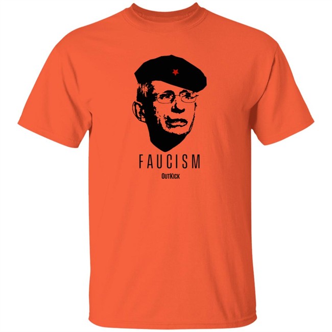Outkick Merch Clay Travis Faucism T Shirt Outkick Merch Clay Travis Faucism T Shirt