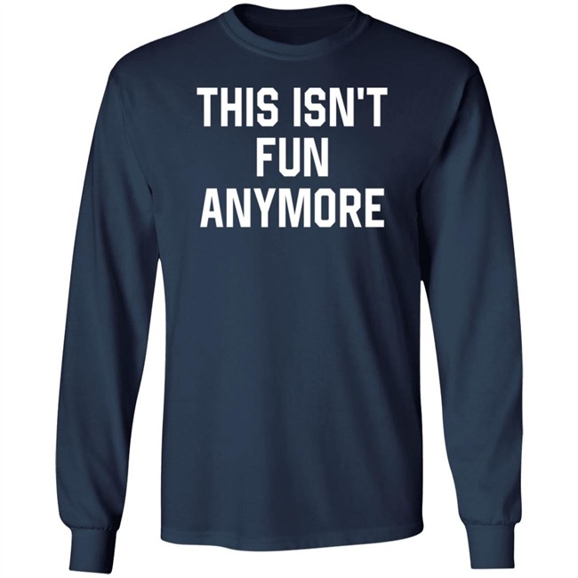 Grand Phony Shop Trapper Schoepp This Isn't Fun Anymore Shirt Jessie Opoien Grand Phony Shop Trapper Schoepp This Isn't Fun Anymore Shirt Jessie Opoien