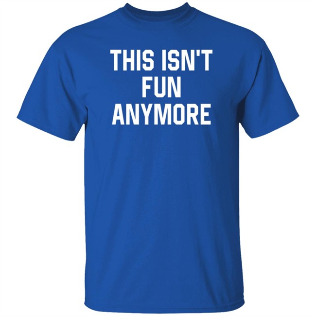 Grand Phony Shop Trapper Schoepp This Isn't Fun Anymore Shirt Jessie Opoien Grand Phony Shop Trapper Schoepp This Isn't Fun Anymore Shirt Jessie Opoien