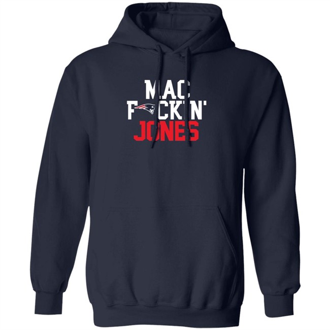 Patriots Mac Fuckin Jones Hoodie Sweatshirt Fitzygfy
