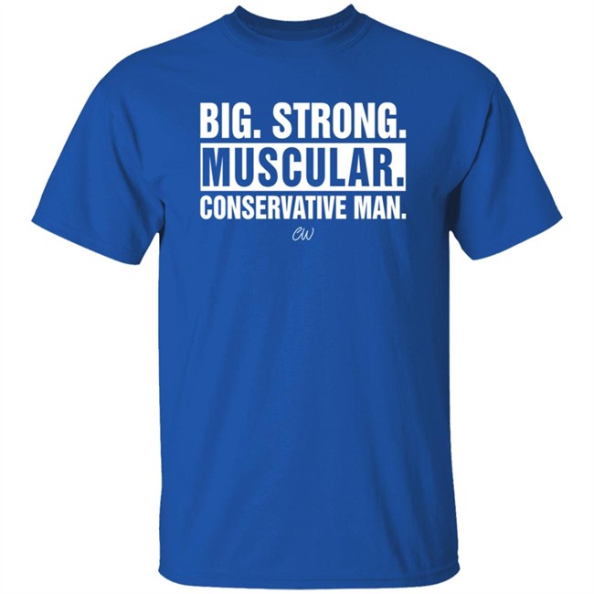 Christian Walker Merch Big Strong Muscular Conservative T Shirt Christian Walker Merch Big Strong Muscular Conservative T Shirt