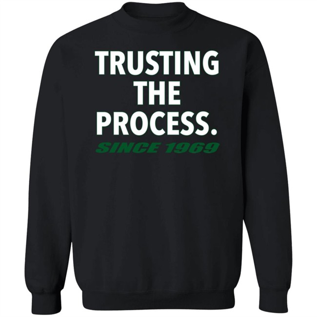 Lets Talk Jets Store Trust The Process Shirt Lets Talk Jets Store Trust The Process Shirt