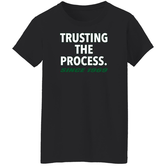 Lets Talk Jets Store Trust The Process Shirt Lets Talk Jets Store Trust The Process Shirt