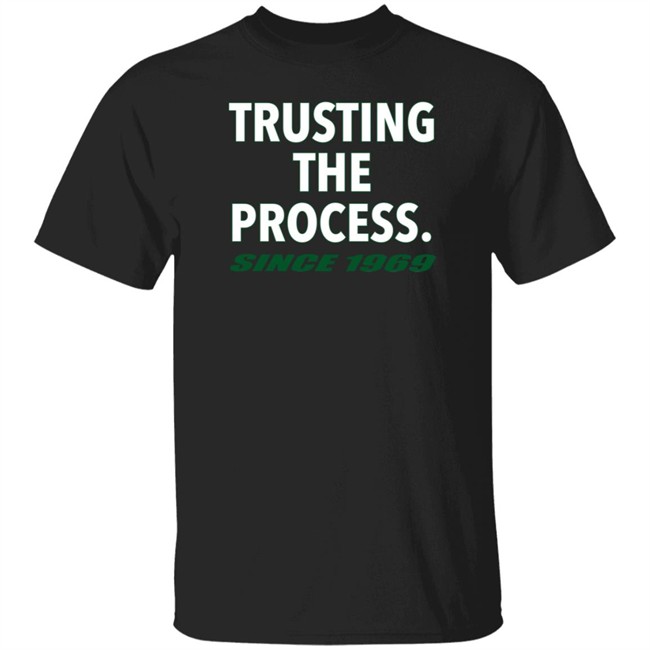 Lets Talk Jets Store Trust The Process Shirt Lets Talk Jets Store Trust The Process Shirt