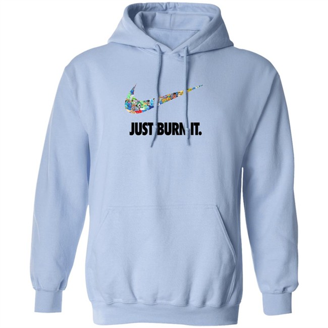 Just Burn It T Shirt Aussie NFT Guy Just Burn It T Shirt Aussie NFT Guy
