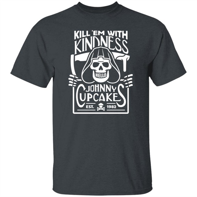 Shop Johnny Cupcakes Merchandise Store Kill 'Em With Kindness Shirt Shop Johnny Cupcakes Merchandise Store Kill 'Em With Kindness Shirt