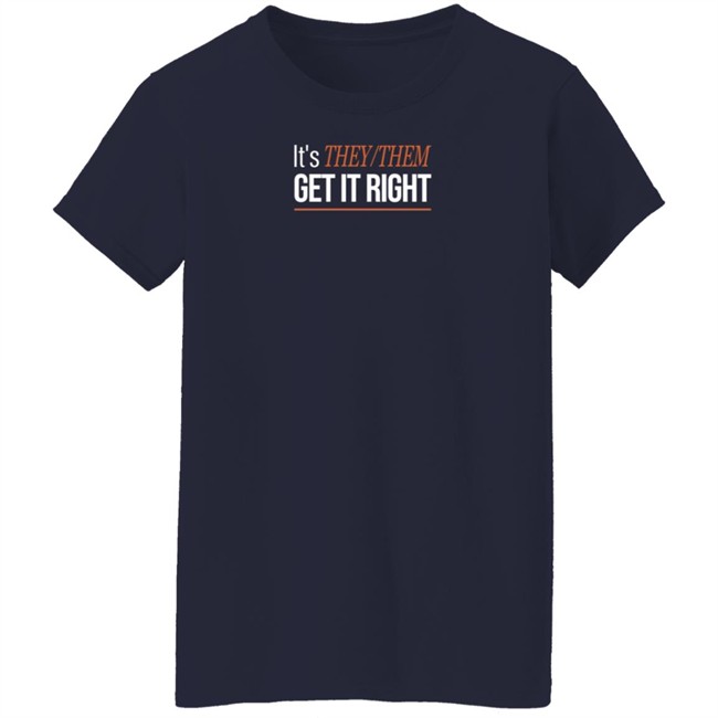 Bp32 Store It's TheyThem Get It Right Sweatshirt ScorpiHOE Bp32 Store It's TheyThem Get It Right Sweatshirt ScorpiHOE