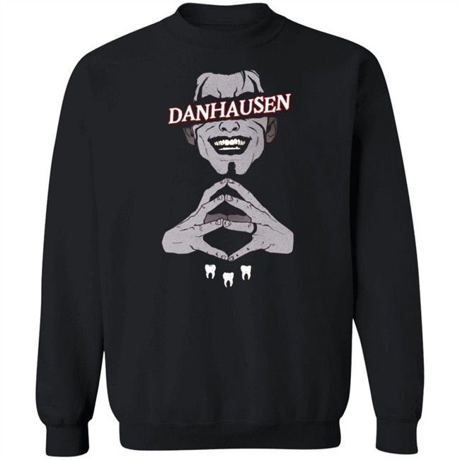 That Danhausen Shop Danhausen Teeth Shirt Ian Fay Art That Danhausen Shop Danhausen Teeth Shirt Ian Fay Art