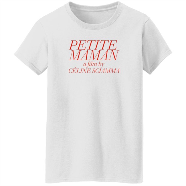 Petite Maman A Film By Celine Sciamma T Shirt Hanna Ines Flint Petite Maman A Film By Celine Sciamma T Shirt Hanna Ines Flint