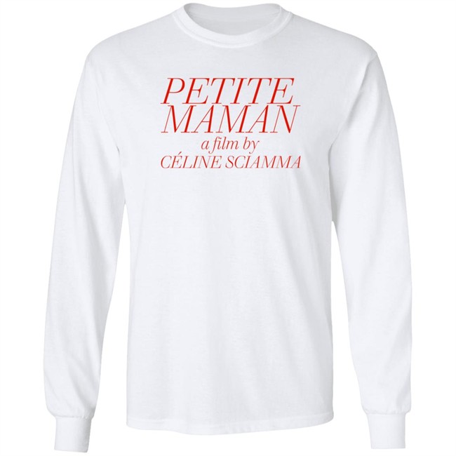 Petite Maman A Film By Celine Sciamma T Shirt Hanna Ines Flint Petite Maman A Film By Celine Sciamma T Shirt Hanna Ines Flint