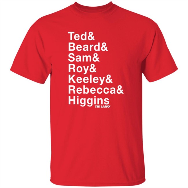 Afc Richmond Merch Ted Lasso Ted Beard Sam Roy Keeley Rebecca Higgins Shirt Ted Lasso Names Adult Shirt Afc Richmond Merch Ted Lasso Ted Beard Sam Roy Keeley Rebecca Higgins Shirt Ted Lasso Names Adult Shirt