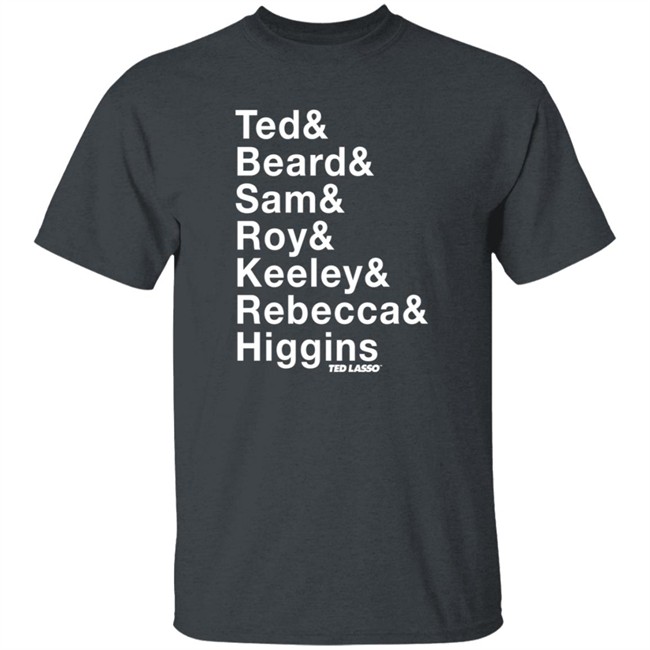 Afc Richmond Merch Ted Lasso Ted Beard Sam Roy Keeley Rebecca Higgins Shirt Ted Lasso Names Adult Shirt Afc Richmond Merch Ted Lasso Ted Beard Sam Roy Keeley Rebecca Higgins Shirt Ted Lasso Names Adult Shirt