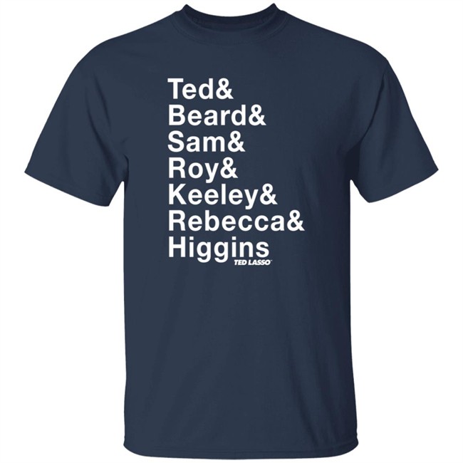 Afc Richmond Merch Ted Lasso Ted Beard Sam Roy Keeley Rebecca Higgins Shirt Ted Lasso Names Adult Shirt Afc Richmond Merch Ted Lasso Ted Beard Sam Roy Keeley Rebecca Higgins Shirt Ted Lasso Names Adult Shirt