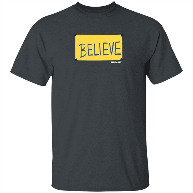 Afc Richmond Merch Ted Lasso Believe Sign Shirt Afc Richmond Merch Ted Lasso Believe Sign Shirt
