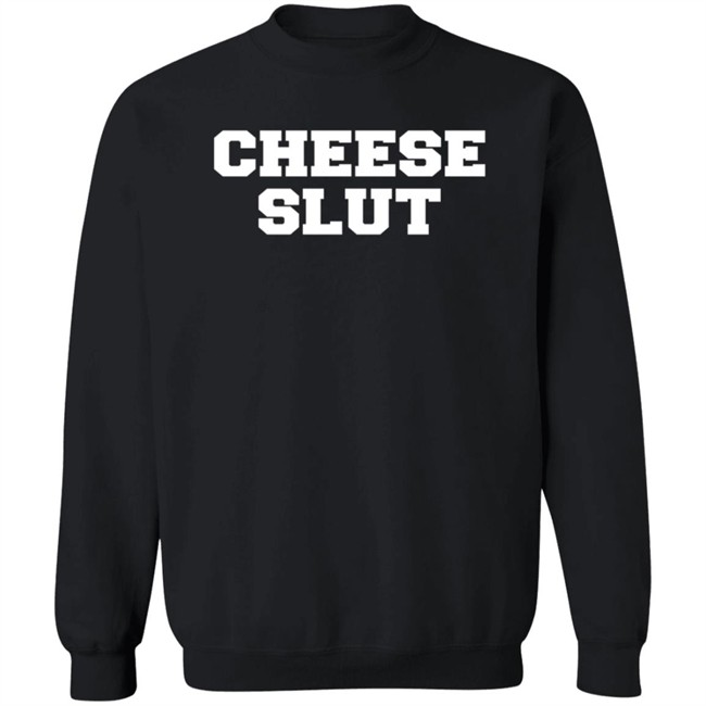Cheese Sex Death Cheese Slut T Shirt Kati Knitt Cheese Sex Death Cheese Slut T Shirt Kati Knitt