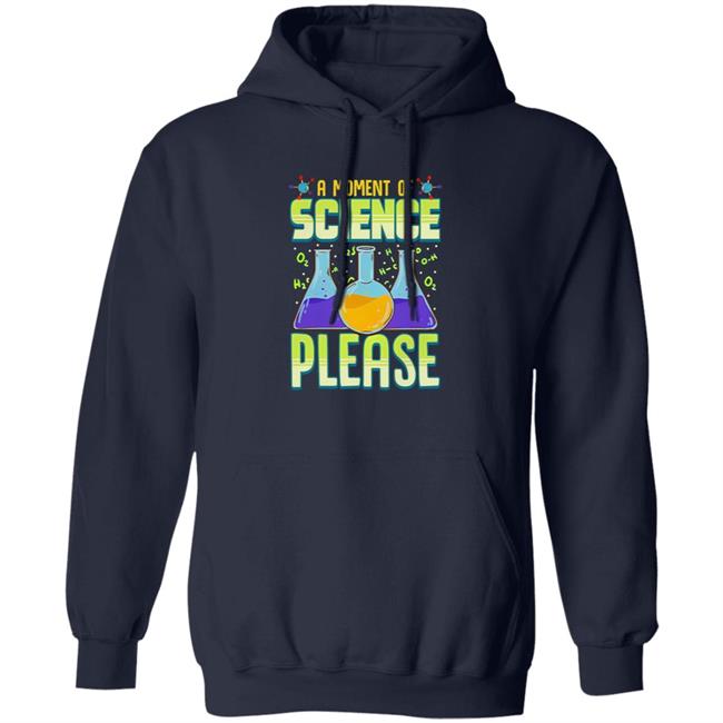 Neil Degrasse Tyson A Moment Of Science Please Hoodie Neil Degrasse Tyson A Moment Of Science Please Hoodie