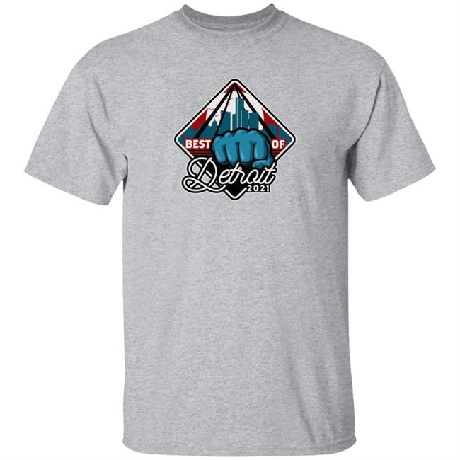 Best Local I am Detroit Best Of Detroit 2021 Shirt Best Local I am Detroit Best Of Detroit 2021 Shirt