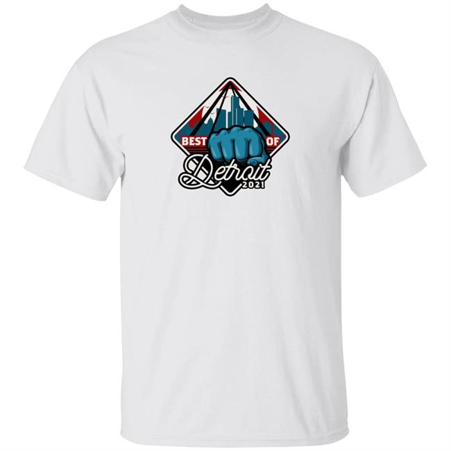Best Local I am Detroit Best Of Detroit 2021 Shirt Best Local I am Detroit Best Of Detroit 2021 Shirt