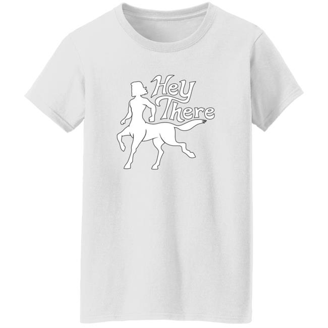 Naddpod Merch Hey There Centaurs Shirt Naddpod Merch Hey There Centaurs Shirt