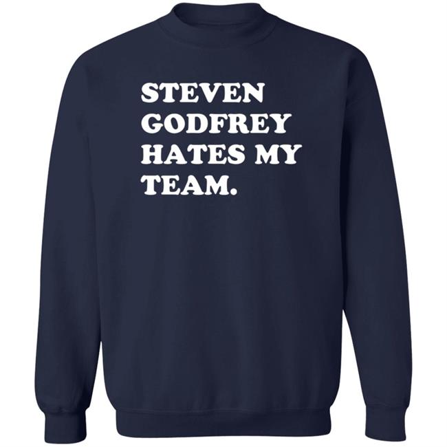Homefield Steven Godfrey Hates My Team Shirt Homefield Steven Godfrey Hates My Team Shirt