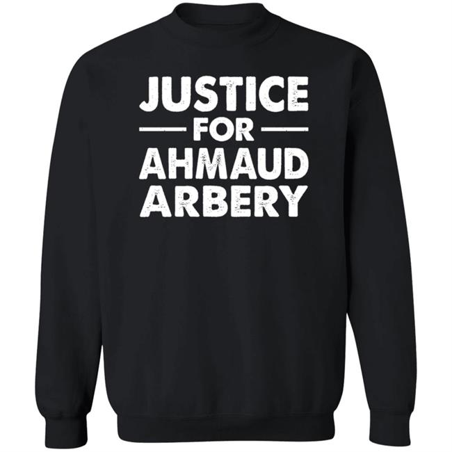 Justice For Ahmaud Arbery Shirt Justice For Ahmaud Arbery Shirt
