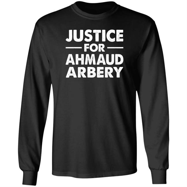 Justice For Ahmaud Arbery Shirt Justice For Ahmaud Arbery Shirt