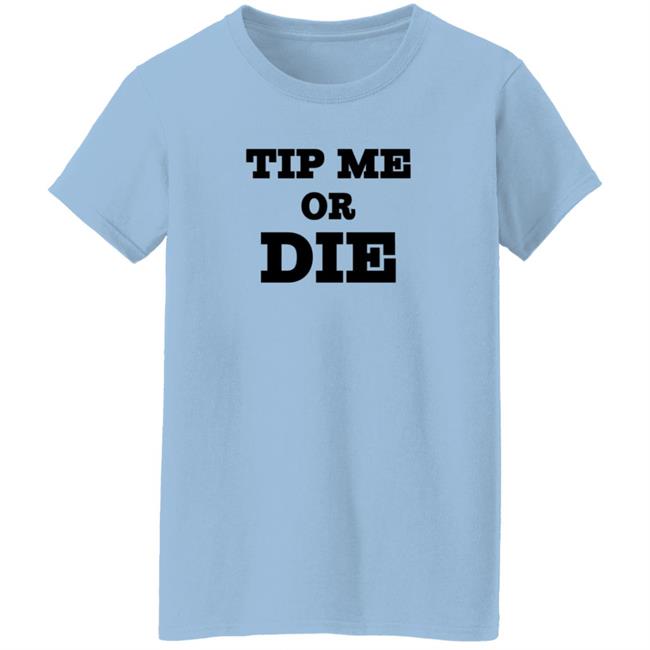 Tip Me Or Die T Shirt Jensen Ackles Tip Me Or Die T Shirt Jensen Ackles