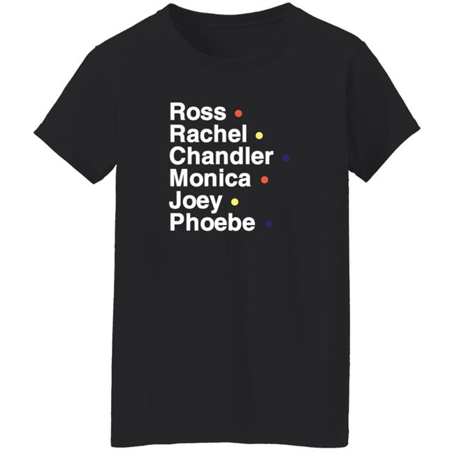 Br Football Ross Rachel Chandler Monica Joey Phoebe Shirt Br Football Ross Rachel Chandler Monica Joey Phoebe Shirt