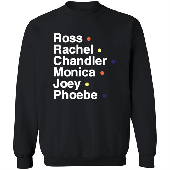 Br Football Ross Rachel Chandler Monica Joey Phoebe Shirt Br Football Ross Rachel Chandler Monica Joey Phoebe Shirt