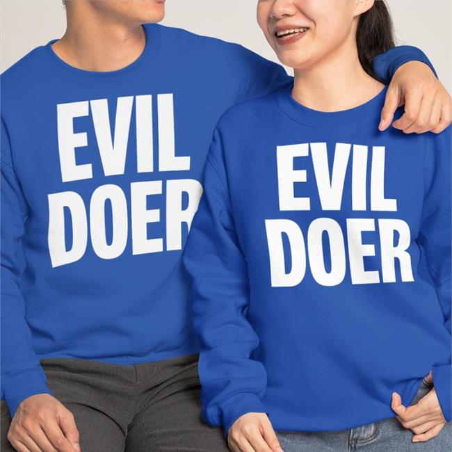 Evil Doer Shirt Evil Doer Tees