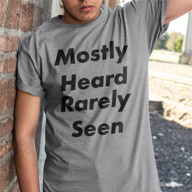 Mostly Heard Rarely Seen Sweatshirt Chymamusique
