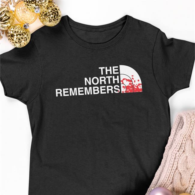 Weird Thrift Store Shirts The North Remembers Shirts Black Strangethrift Weird Thrift Store Shirts The North Remembers Shirt Strangethrift