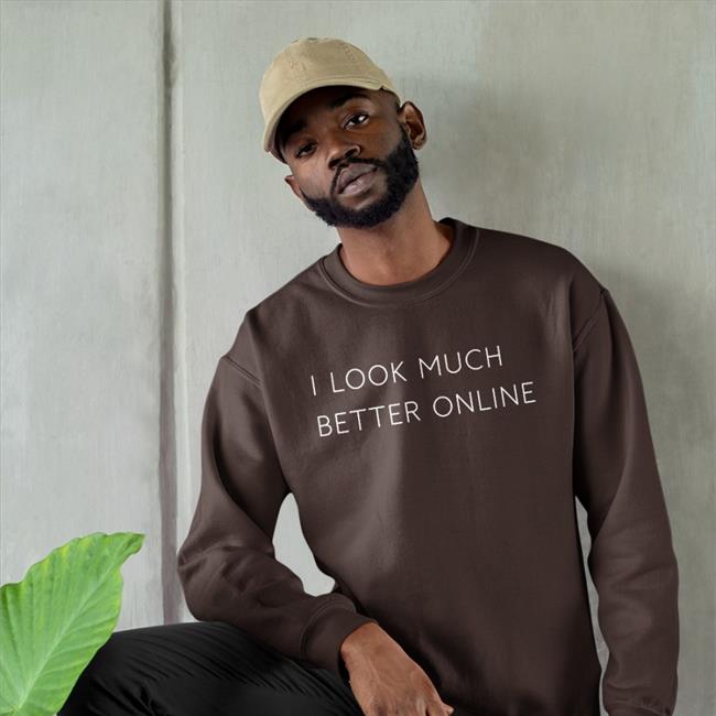I Look Much Better Online T-Shirts Lostmythicality
