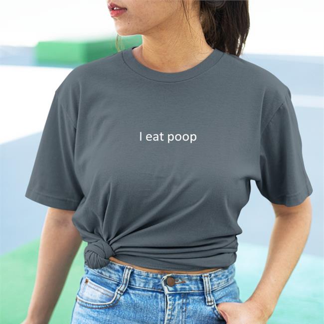 I Eat Poop Hooded Sweatshirt Craig Mauger