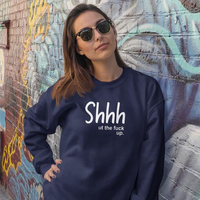 Shhhut The Fuck Up T Shirt Weird Thrift Store Shirts Black