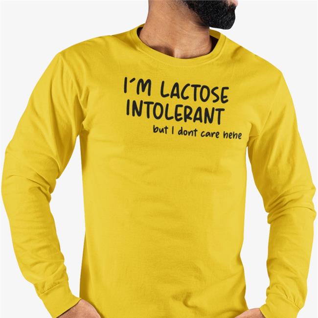 White Doodlelotl I'm Lactose Intolerant But I Dont Care Hehe T Shirt
