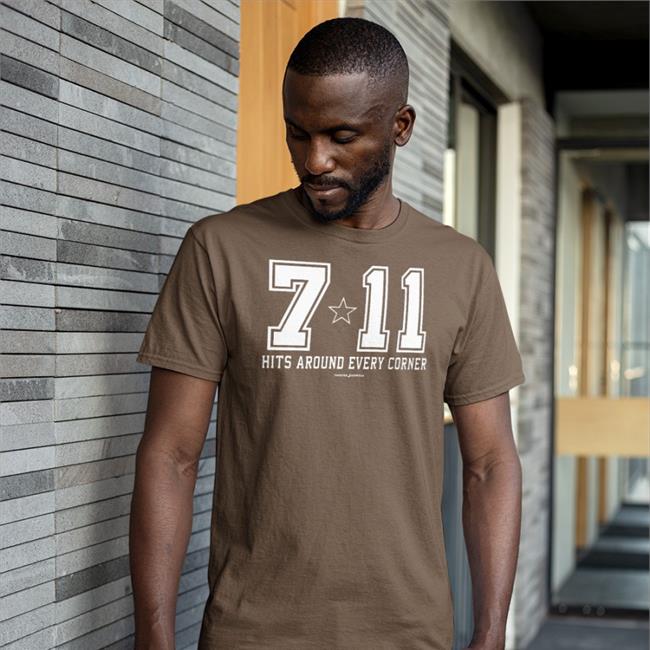 7 Eleven Hits Around Every Corner T Shirt 7 11 Hits Around Every Corner Shirt