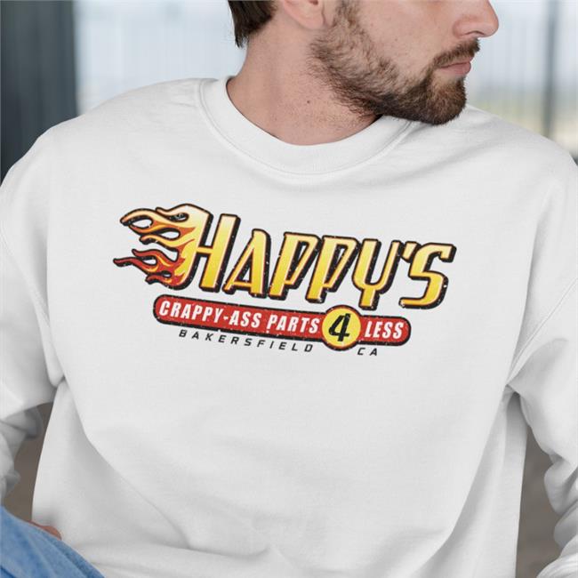 Happy's Crappy-Ass Parts 4 Less Shirt Kevin Harvick