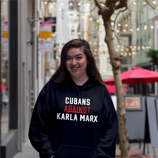 Rondesantisfl Cubans Against Karla Marx Hooded Sweatshirt Black