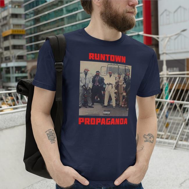 Runtown Propaganda Tee Shirt Runtown