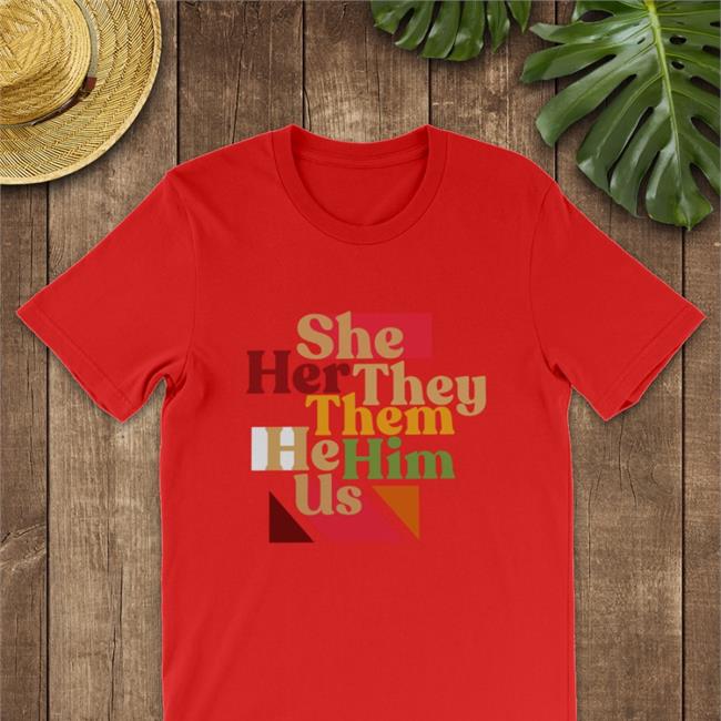Libs Of Tiktok She Her They Them He Him Us Classic Shirts Libsoftiktok