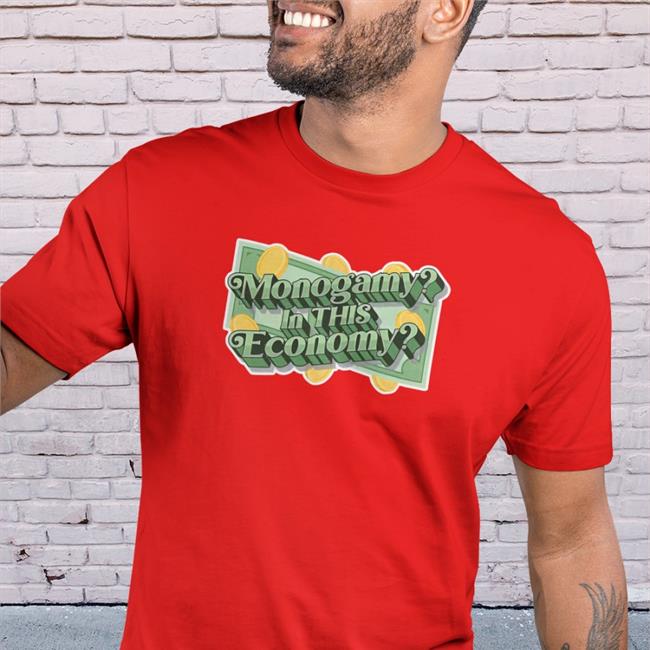 Polyamory Monogamy In This Economy T Shirt Polyamfam Merch