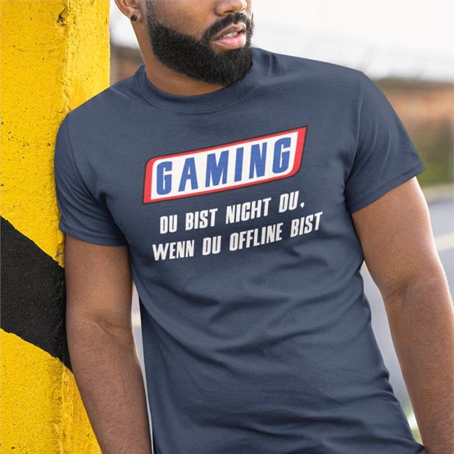 Gaming Du Bist Nicht Du Wenn Du Offline Bist Tee Shirt