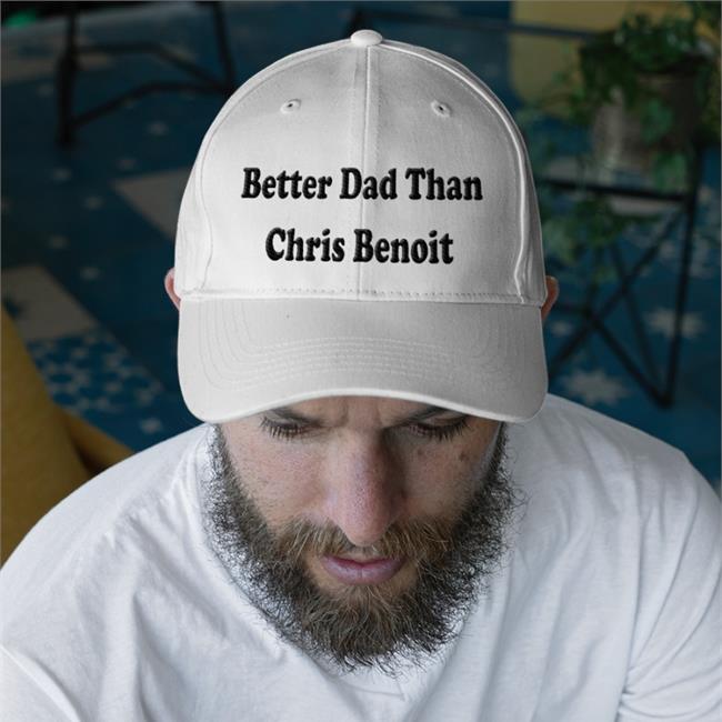 White Just Talk Wrestling Better Dad Than Chris Benoit Shirt WWECastle White Just Talk Wrestling Better Dad Than Chris Benoit Shirts WWECastle