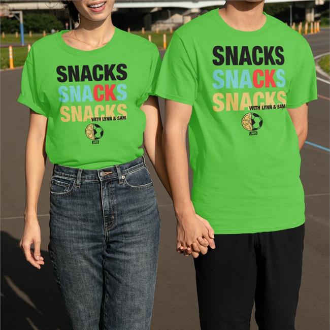Snacks Snacks Snacks With Lynn And Sam Jws Shirt