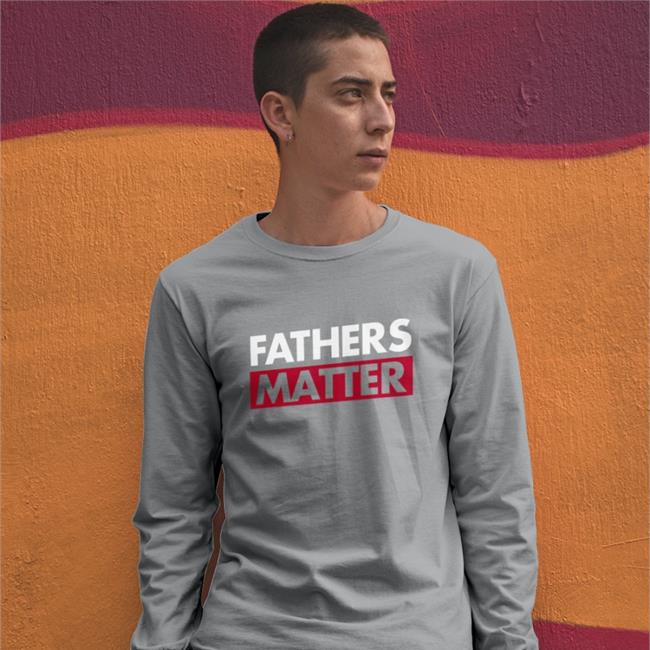 Fathers Matter Shirt