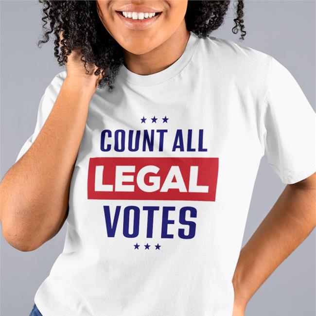 Count All Legal Votes Long Sleeve T Shirt
