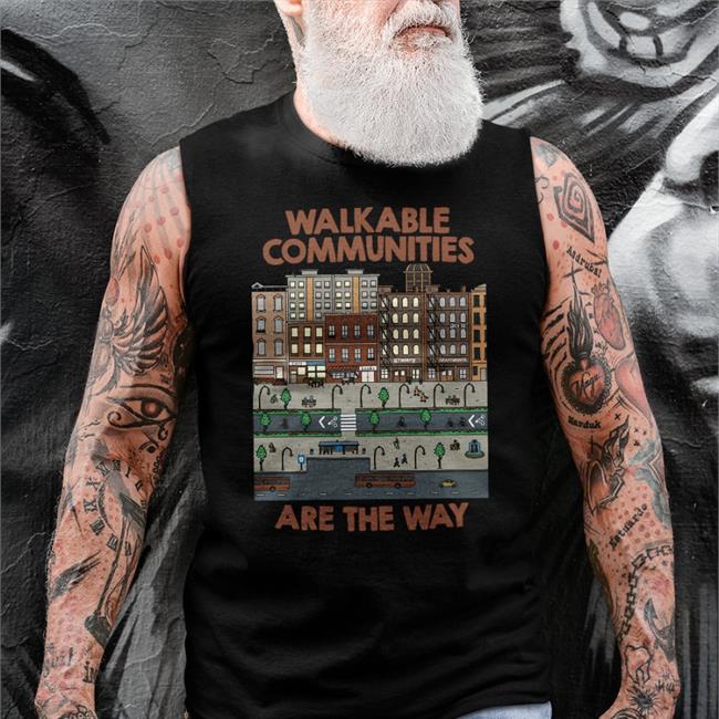 Walkable Communities Are The Way Hoodie