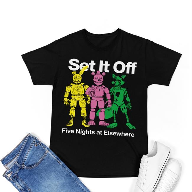 Mr Clay1983 Set It Off Five Nights At Elsewhere Tee Shirt