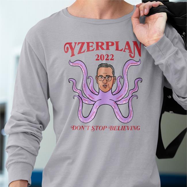 Yzerplan 2022 Don't Stop Believing Det T Shirt Barstool Sports